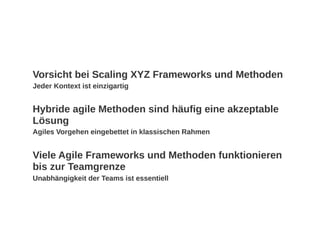 Das Agile muss ins Klassische