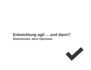 Das Agile muss ins Klassische