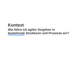 Das Agile muss ins Klassische