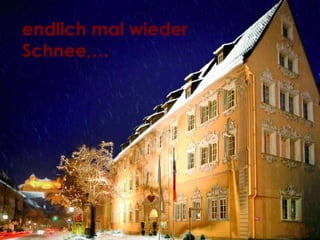 endlich mal wieder Schnee,… 