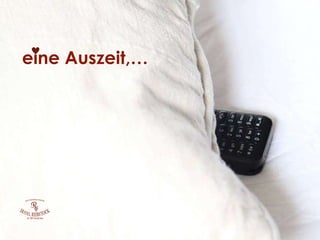 eine Auszeit,… 