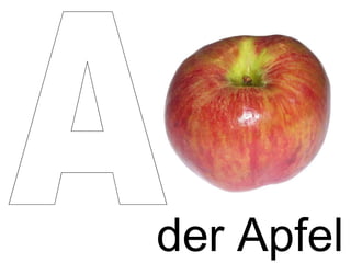 der Apfel A 