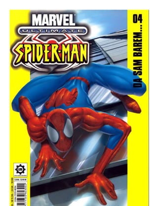 Da sam barem - Ultimate Spider-Man