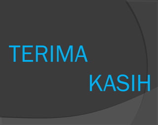 TERIMA
KASIH
 