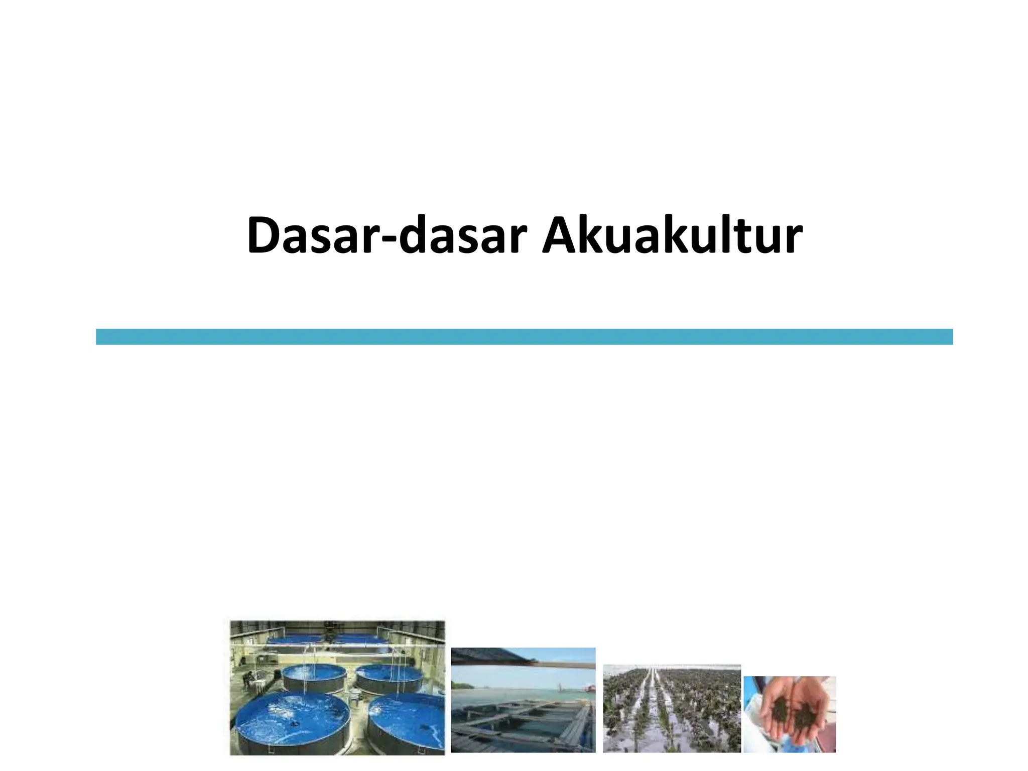 Dasar-dasar Akuakultur di Perairan (3).pptx