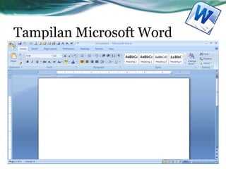 Tampilan Microsoft Word
 
