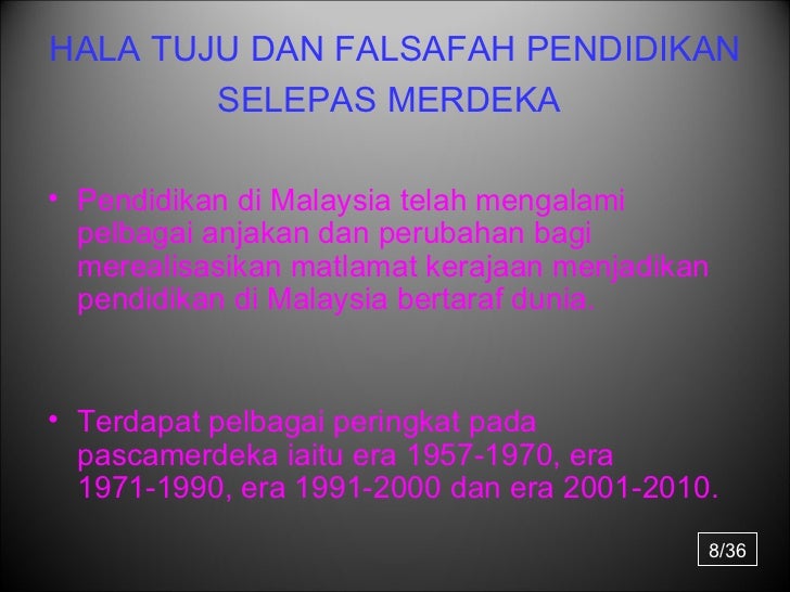 Dasar dasar dan hala tuju pendidikan malaysia