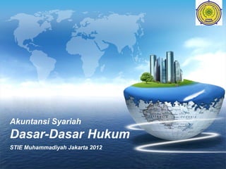 LOGO




Akuntansi Syariah
Dasar-Dasar Hukum
STIE Muhammadiyah Jakarta 2012
 