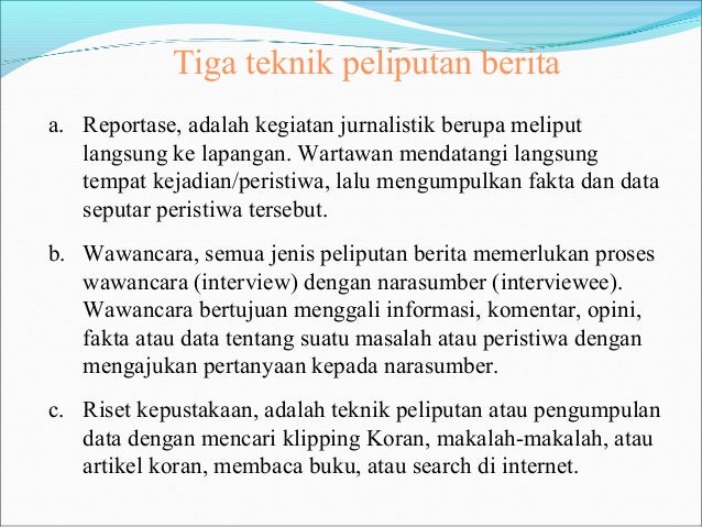Dasar dasar jurnalistik Dasar dasar jurnalistik