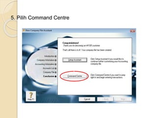 5. Pilih Command Centre
 