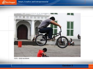 Gambar 3
FOTO : YOGA NUGRAHA
 