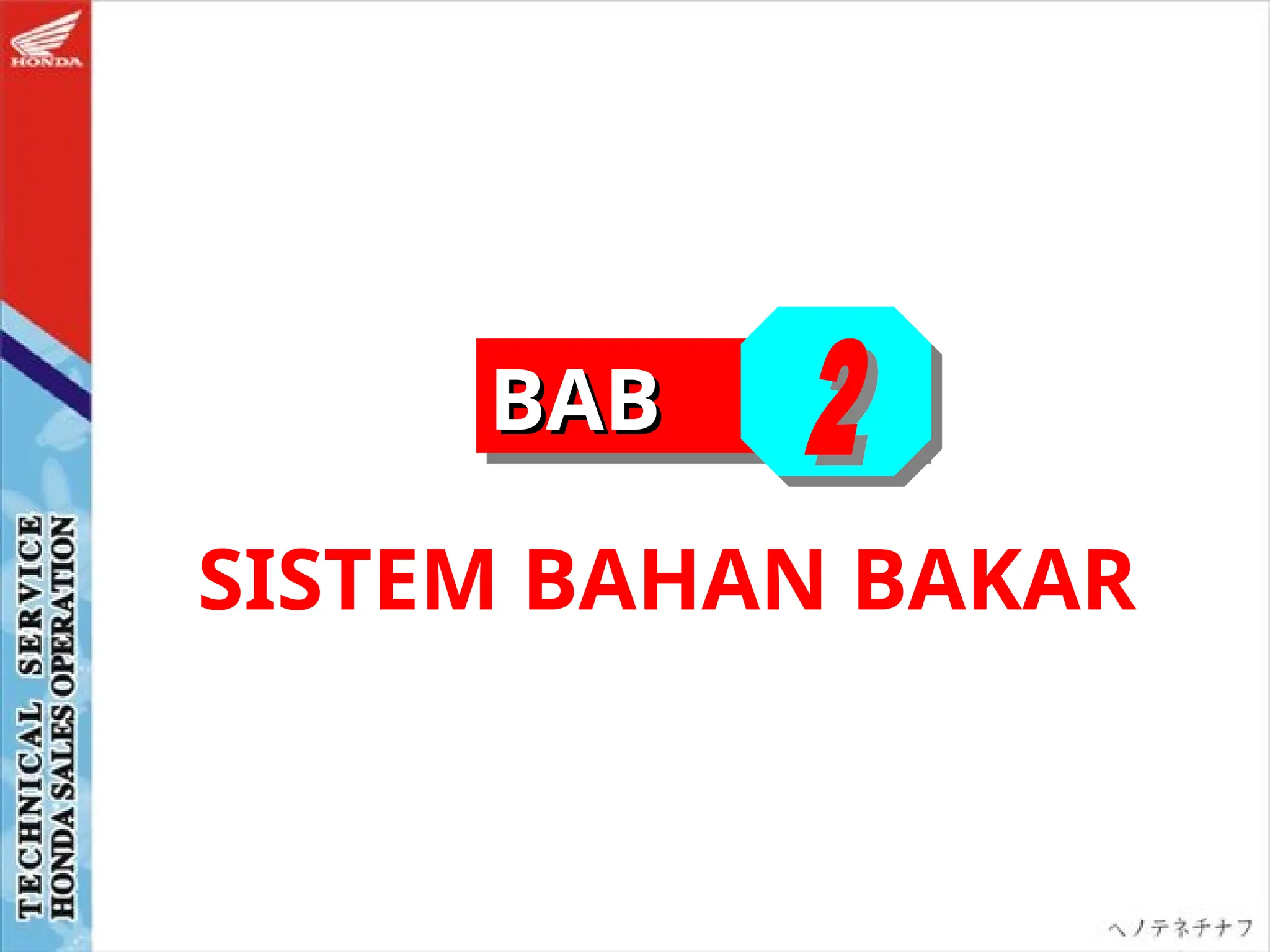 SISTEM BAHAN BAKAR
BAB
BAB
 