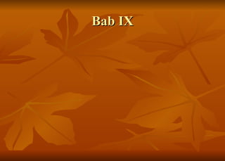 Bab IX 