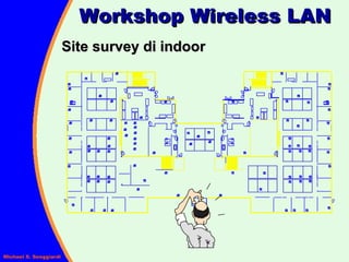 Workshop Wireless LAN Site survey di indoor 