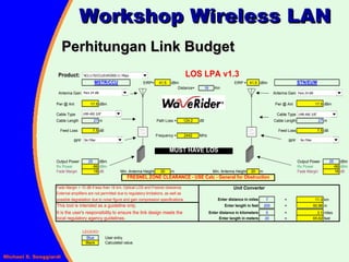 Workshop Wireless LAN Perhitungan Link Budget 