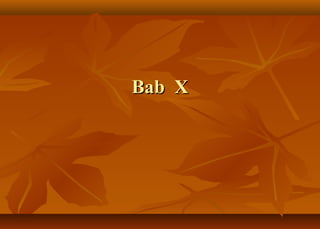 Bab X
 