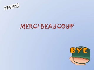 MERCI BEAUCOUP
 