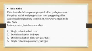 Single Reduction Final Drive Fundamentals of Power Train Systems in Heavy Machinery | PPTX
