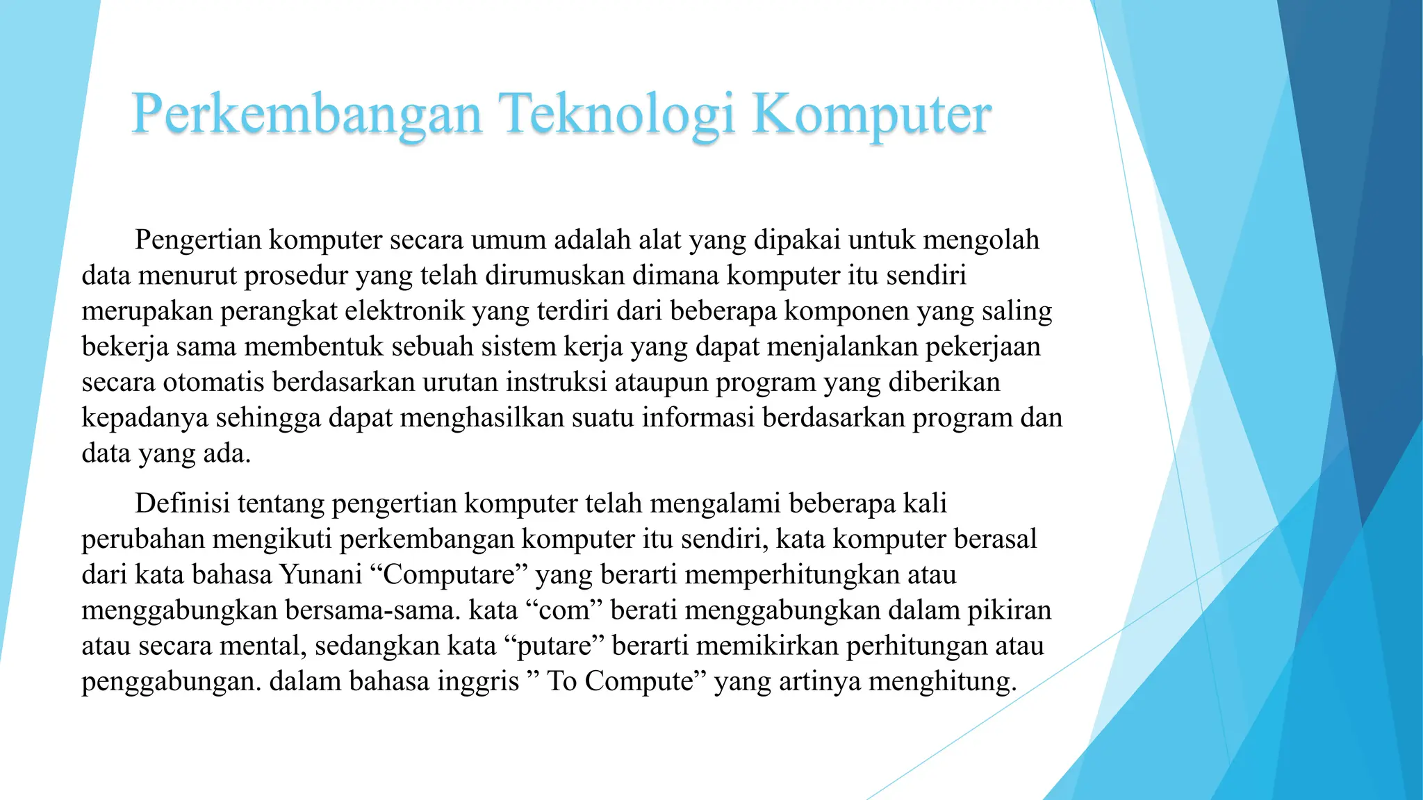 Perkembangan Teknologi Komputer, dan Pemanfaatannya | PPTX