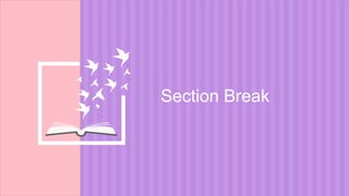 Section Break
 