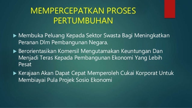 langkah-langkah yang diambil oleh kerajaan dalam memastikan penswastaan