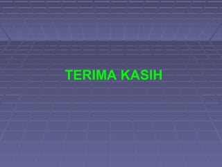TERIMA KASIH
 