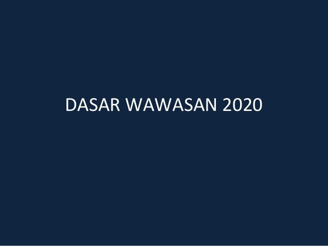 Dasar wawasan 2020