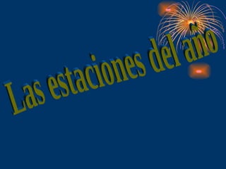 Las estaciones del año 