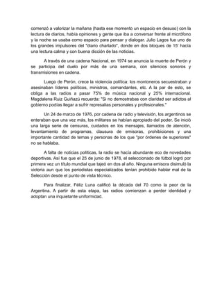 comenzó a valorizar la mañana (hasta ese momento un espacio en desuso) con la
lectura de diarios, había opiniones y gente ...