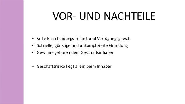 Vor Und Nachteile Einzelunternehmen Das Einzelunternehmen