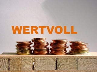 WERTVOLL
 