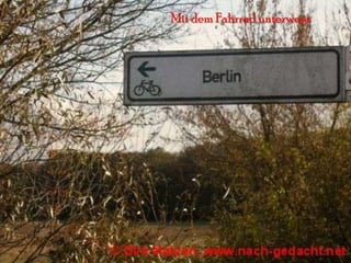 Mit dem Fahrrad unterwegs
 