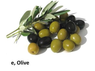 die Olive
 