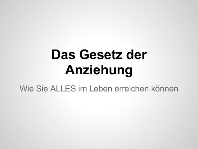 Gesetz der anziehung flirten