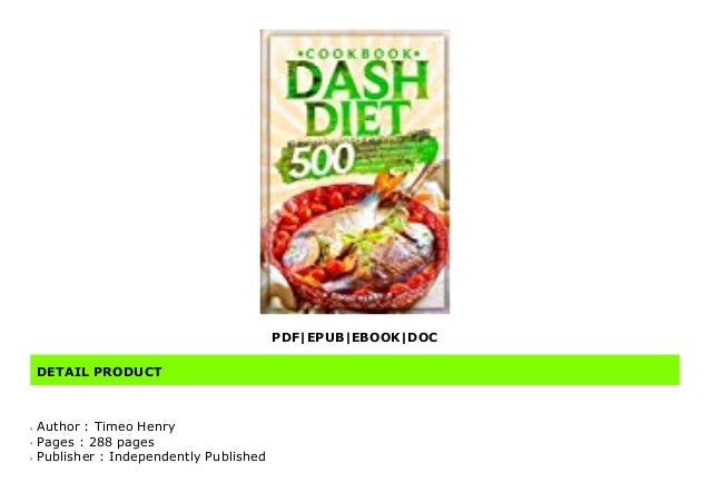 [PDF BOOK] Dash Diet Cookbook 500 Quick and Easy Dash