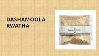 Comprehensive Guide to Dashamoola Kwatha: Preparation, Pharmacology ...