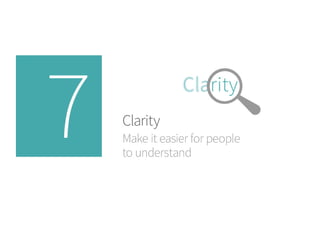 7 - Clarity
 