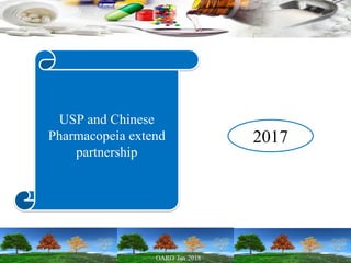 2017
USP and Chinese
Pharmacopeia extend
partnership
 