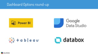 Dashboard Options round-up
 