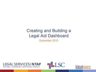 Dashboards for Legal Aid