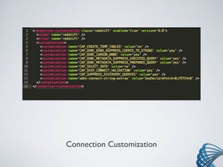 Connection Customization
 