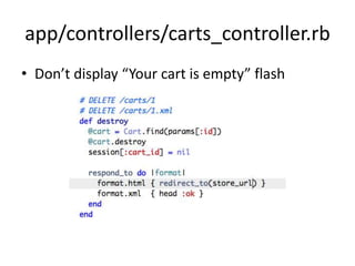 app/controllers/carts_controller.rbDon’t display “Your cart is empty” flash