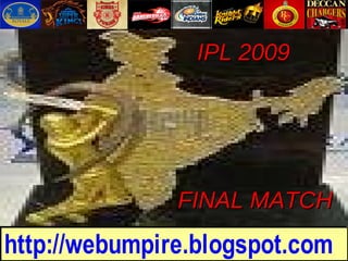 IPL 2009 FINAL MATCH 