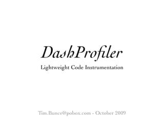 Dash Profiler 200910