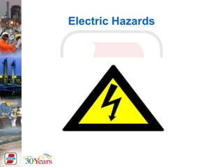 Electric Hazards
 