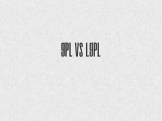 GPL vs LGPL 
 