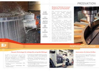 BAINITE HT
TOUGH ROLLER
VICTORY LINE
PROFILE
CAGE DESIGN
OPTIMIZED
Neueste Technologie für mittelgroße und große Wälzlager
Die RKB T3 und T4 Anlagen, die zusammen
96.000 m2 Gesamtﬂäche umfassen, sind
eigens für die Produktion von mittelgroßen
und großen Wälzlagern sowohl in Standard-
als auch in kundenspeziﬁscher Ausführung
bestimmt. Unter anderem beinhalten sie:
• über 260 Bearbeitungszentren
• neueste Generation mehrachsiger CNC-
Drehbänke
• neueste Generation mehrachsiger CNC-
Schleifmaschinen
• hochpräziseunempﬁndlicheWerkzeugmaschine,
um strengere Maß- und geometrische
Parameter der Werkzeugmaschinen zu erzielen
• hochpräzise Honwerkzeugmaschinen, um
die Formeigenschaften des Wälzlagers zu
verbessern
• spezielle Oberﬂächenbehandlungen, um die
Verschleißfestigkeit und Korrosionsbeständigkeit
auszudehnen (AWT und PT)
• zentrales digitales Rückverfolgbarkeitssystem
für das Sammeln aller Fertigungsdaten
PRODUKTION
FERTIGUNGSTECHNIK
EINE FRAGE DES STAHLS
QUQUQUALALALITITITÄÄTÄTÄTSPSPSPROROROGRGRGRAMAMAMMMM
Moderne Technik mit einem
Augenmerk auf Flexibilität
Automation für kleine Größen
RKBs Geschäftsmodell basiert auf dem
Konzept eines vertikal integrierten
Systems, nach dem alle Hauptphasen
der Produktionskette innerhalb der
Unternehmensgrenzen verwaltet werden.
Durch die effektive Kontrolle jedes
Fertigungsschritts garantiert RKB die Qualität
ihrer Produkte.
RKB aktualisiert ständig ihre
Produktionsprozesse, um die Investitionen
in die Ausrüstung zu optimieren und um
die neuesten technischen Entwicklungen
zu nutzen. Die RKB Fertigungsstrategie
wird durch die Abteilung Forschung
und Entwicklung unterstützt, die
konstant neue Techniken und Methoden
entwickelt, um die Produktzuverlässigkeit,
die Produktionsﬂexibilität und die
Umweltverträglichkeit zu erhöhen.
Das innovative RKB Geschäftsmodell kann
schnell und auch bei kleinen oder mittleren
Chargen auf alle Lieferanfragen reagieren.
Schließlich senkt der umfangreiche Gebrauch
intelligenter Inline-Systeme für die strengere
Kontrolle der Fertigungsprozesse wirksam
AbfallprodukteundProduktionsabschreibungen
und Variationen und führt zu einer größeren
allumfassenden Qualität und Präzision.
RKBs neue MS Anlage ist über 8.000m2 groß und
für die Herstellung von Miniatur- und kleinen
Kugellagern bestimmt:
• 36 vollautomatische Produktionslinien
• streng kontrollierte Umweltbedingungen
aller Werkstätten
• Inline Anderon Messgeräte für die Kontrolle
von 100% Ausgabe
• zentrales digitales Rückverfolgbarkeitssystem
für das Sammeln aller Fertigungsdaten
 