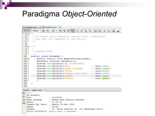 Paradigma Object-Oriented
 