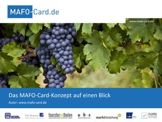 Das MAFO-Card-Konzept auf einen Blick
Autor: www.mafo-card.de
 