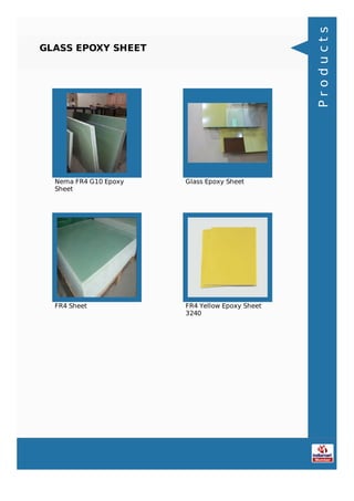 GLASS EPOXY SHEET
Nema FR4 G10 Epoxy
Sheet
Glass Epoxy Sheet
FR4 Sheet FR4 Yellow Epoxy Sheet
3240
Products
 